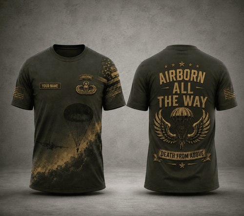 Custom Name US Amry Airborne All The Way Military Veteran 3D T-Shirt