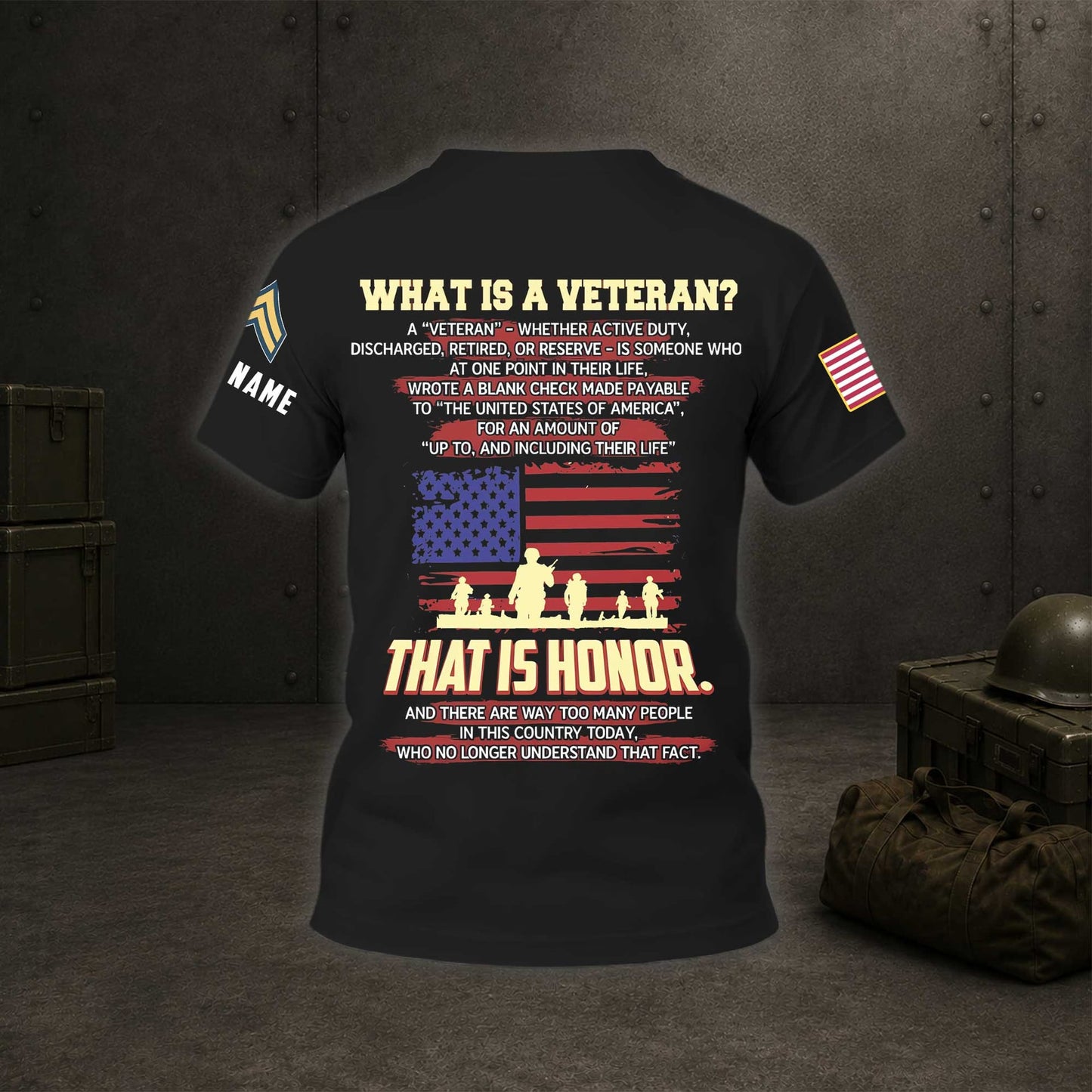 Custom Name What Is A Veteran US. Army American Honor Vet 3D T-Shirt
