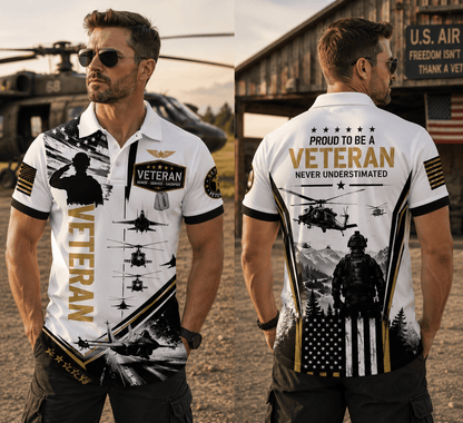Pround To Be A Veteran Never Understimated 3D Shirt
