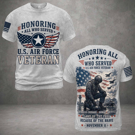 Honoring All Who Seved US Air Force Veteran 3D Shirt