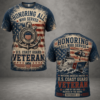 Honoring All Who Served Watching America's Waters US Coast Guard Veteran 3D Shirt